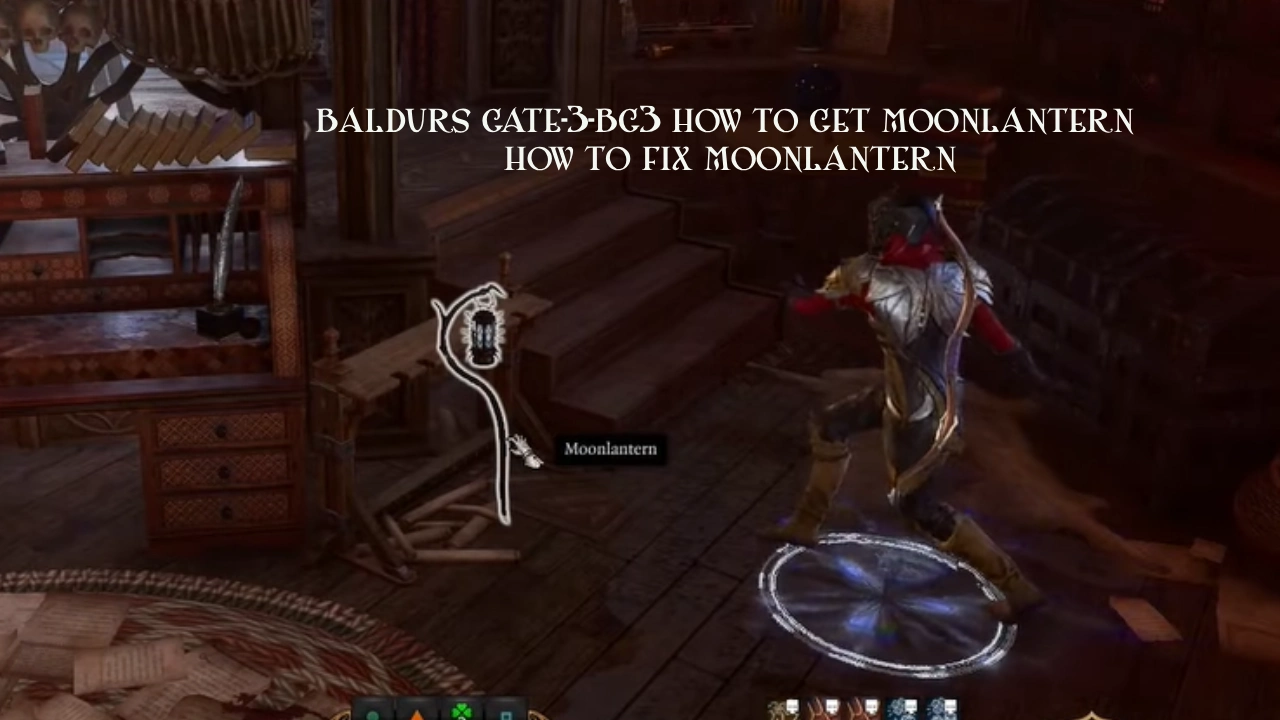 Baldur’s Gate 3: How to Get and Fix Moonlantern (August 2023).